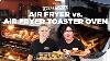 Should You Get An Air Fryer Or An Air Fryer Toaster Oven Gear Heads